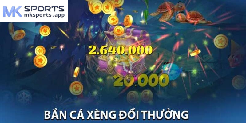 Sức hút của bắn cá Xèng