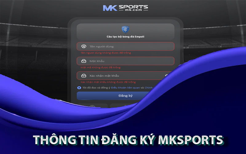 thông tin đăng ký mksports